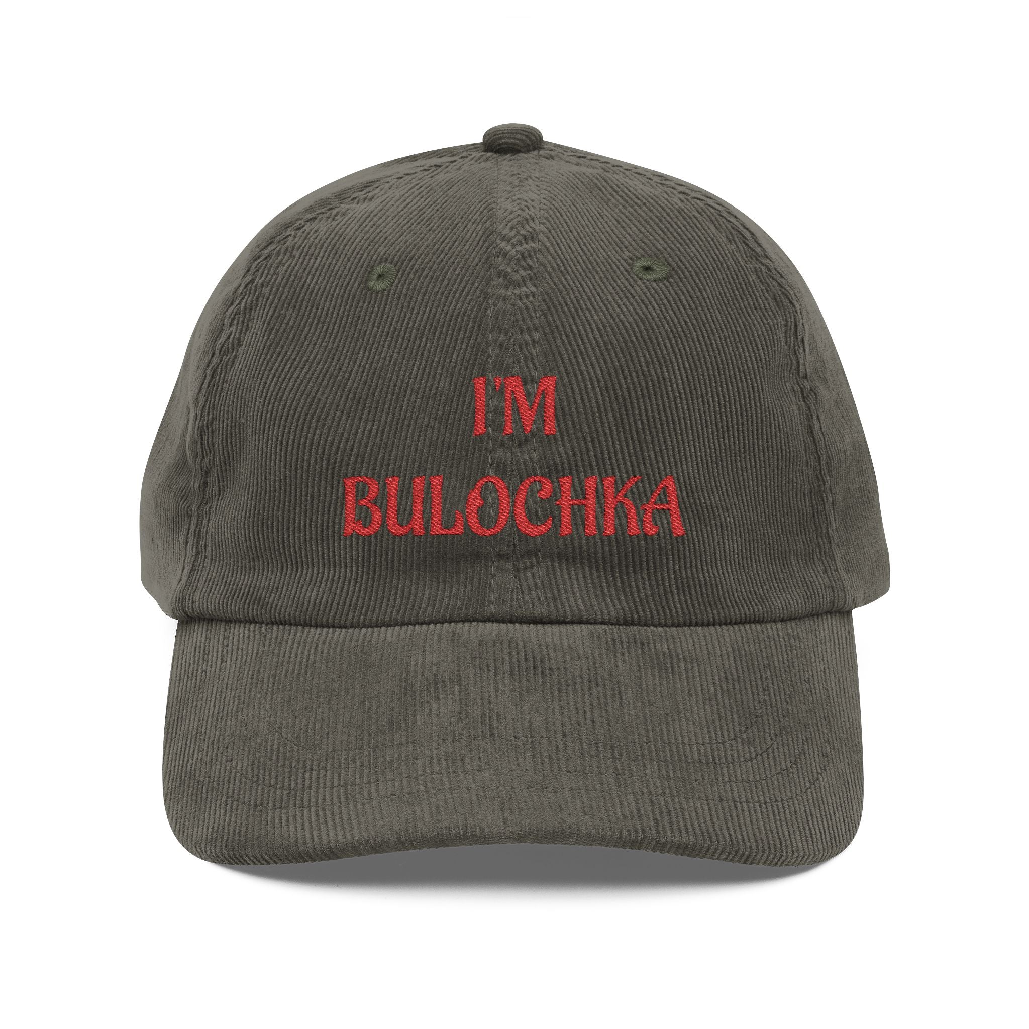 I'm Bullochka Embroidered Corduroy Cap, Slavic Russian Quote Hat | Vintage Style