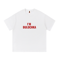 I'm Bulochka T-Shirt | Essential Cotton T-Shirt
