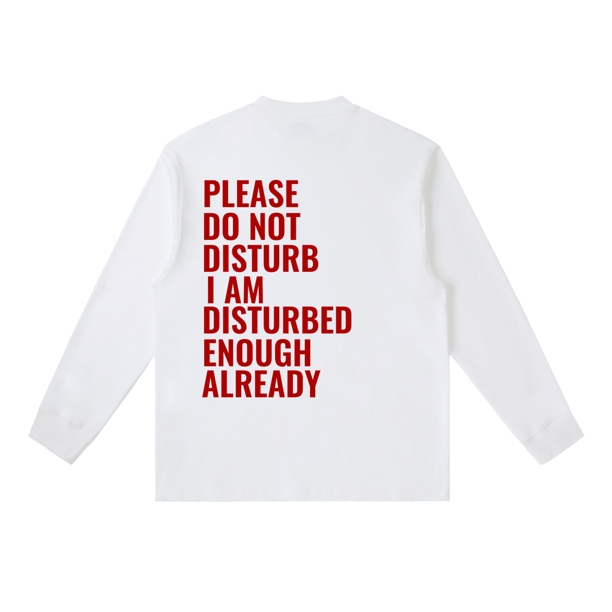 Do not disturb Essential Crewneck Long-Sleeve T-Shirt