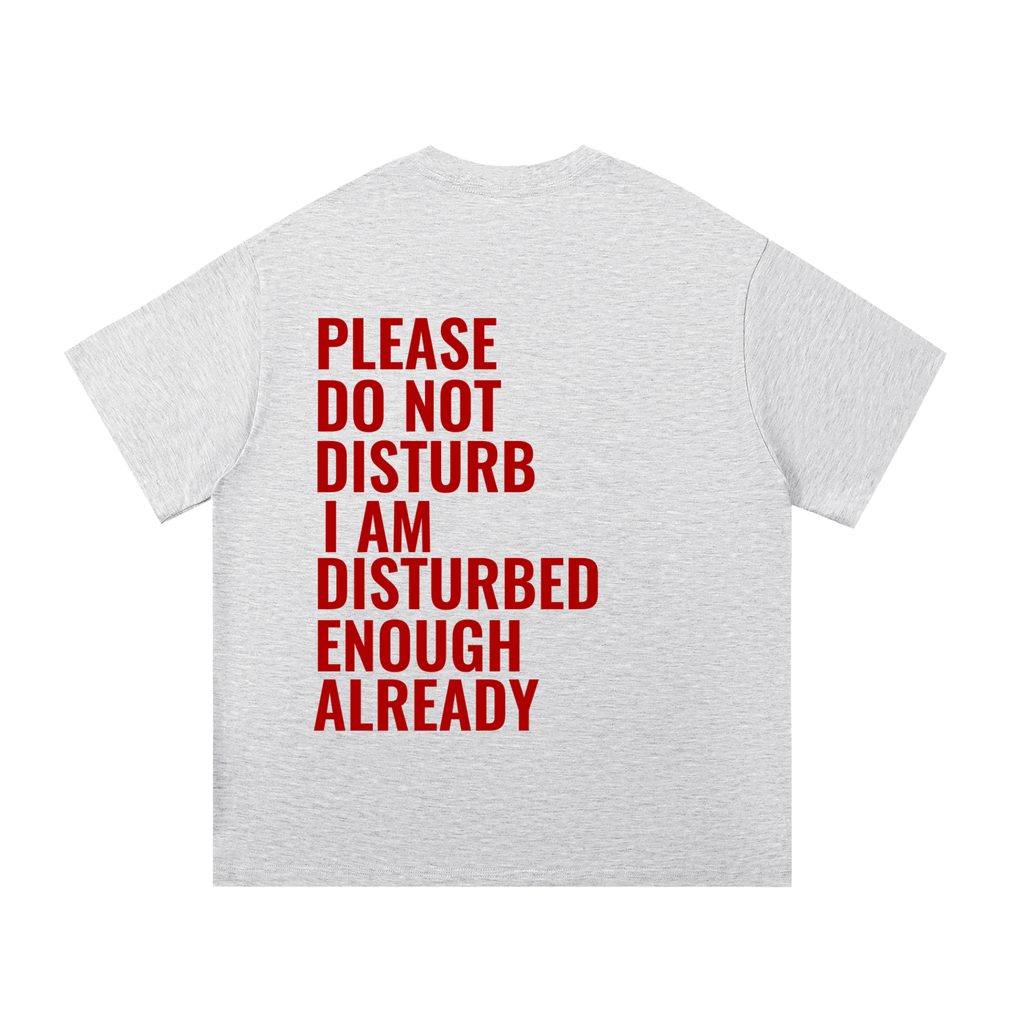 Do not disturb | Essential Cotton T-Shirt