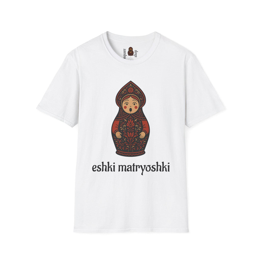 Eshki Matryoshki Matryoshka Doll T-Shirt | Russian Nesting Doll Graphic | Gift for her | Slavik gift