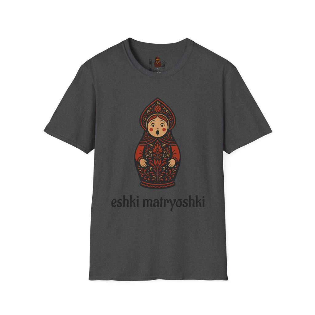 Eshki Matryoshki Matryoshka Doll T-Shirt | Russian Nesting Doll Graphic | Gift for her | Slavik gift
